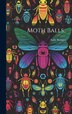 Moth Balls by Sallie [from Old Catalog] Kemper, Hardcover | Indigo Chapters