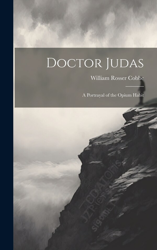 Doctor Judas by William Rosser Cobbe, Hardcover | Indigo Chapters
