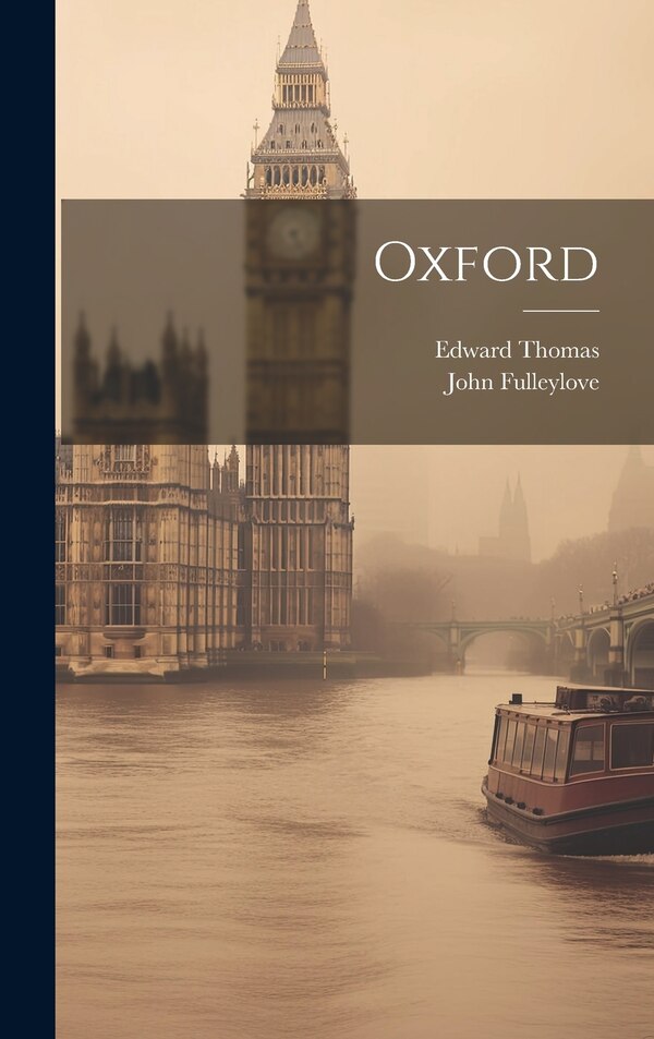 Oxford by Edward Thomas, Hardcover | Indigo Chapters