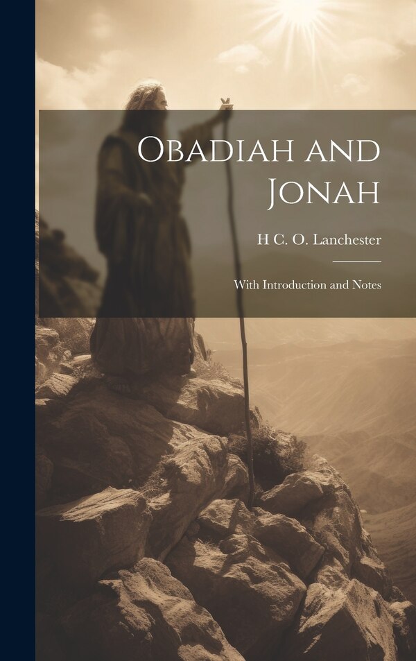 Obadiah and Jonah by H C O B 1877 Lanchester, Hardcover | Indigo Chapters