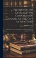 History of the Office of the Corporation Counsel of the City of New York by John H Greener, Hardcover | Indigo Chapters