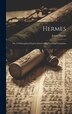 Hermes; or A Philosophical Inqviry Concerning Vniversal Grammar by James Harris, Hardcover | Indigo Chapters