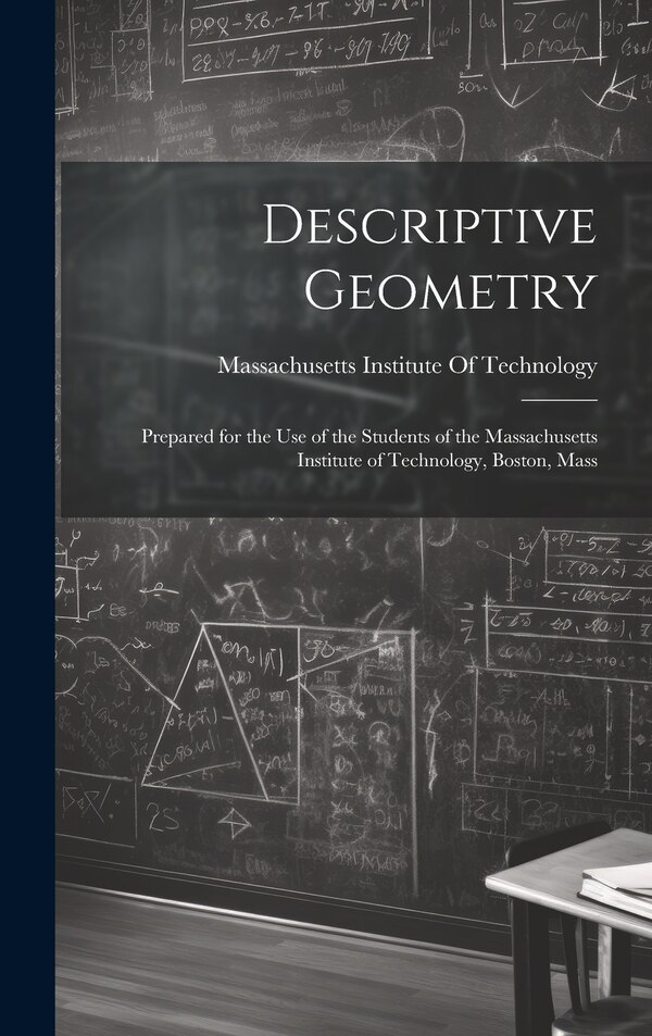 Descriptive Geometry by Massachusetts Institute Of Technology, Hardcover | Indigo Chapters