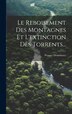 Le Reboisement Des Montagnes Et L'extinction Des Torrents. by Prosper Demontzey, Hardcover | Indigo Chapters