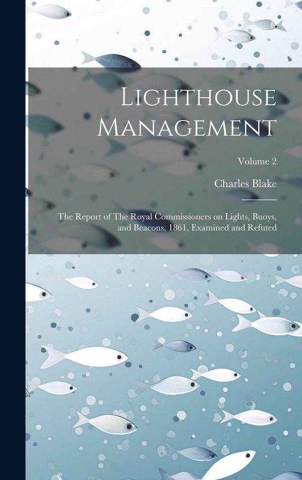 Lighthouse Management by Blake Charles, Hardcover | Indigo Chapters