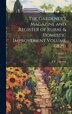 The Gardener's Magazine and Register of Rural & Domestic Improvement Volume (1829); Volume 5 by J C (John Claudius) 1783-1 Loudon, Hardcover