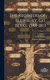 The Registers of Blewbury co. Berks. 1588-1813; Volume 70 by Edith Hobday, Hardcover | Indigo Chapters