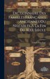 Dictionnaire des familles françaises anciennes ou notables à la fin du XIXe siècle; Volume 12 by [Chaix d'Est-Ange ], Hardcover | Indigo Chapters