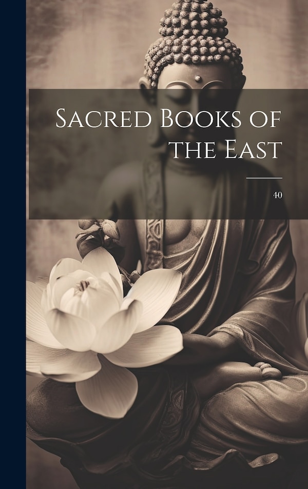 Sacred Books of the East by Anonymous, Hardcover | Indigo Chapters