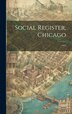 Social Register Chicago by Anonymous, Hardcover | Indigo Chapters
