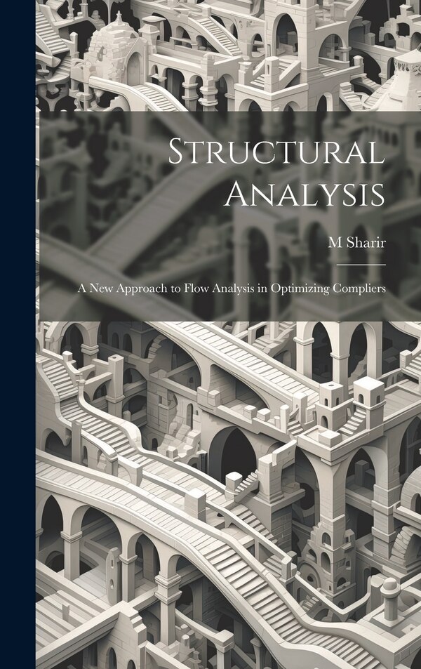 Structural Analysis by M Sharir, Hardcover | Indigo Chapters