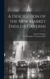 A Description of the New Market Endless Caverns by David S [From Old Catalog] Henkel, Hardcover | Indigo Chapters