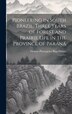 Pioneering in South Brazil. Three Years of Forest and Prairie Life in the Province of Paraná by Thomas Plantagenet Bigg-wither, Hardcover