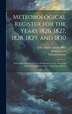 Meteorological Register for the Years 1826 1827 1828 1829 and 1830 by Thomas Lawson, Hardcover | Indigo Chapters