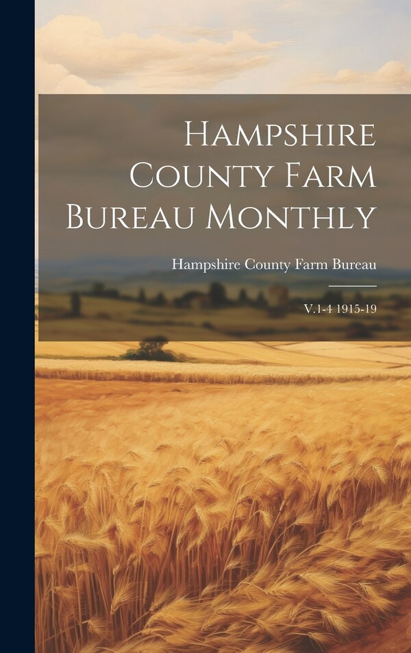 Hampshire County Farm Bureau Monthly, Hardcover | Indigo Chapters