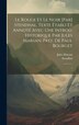 Le rouge et le noir [par] Stendhal. Texte établi et annoté avec une introd. historique par Jules Marsan; préf. de Paul Bourget by 1783-1842 Stendhal