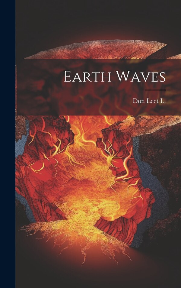 Earth Waves by Don Leet L, Hardcover | Indigo Chapters