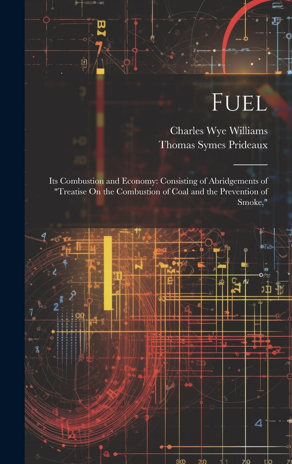 Fuel by Charles Wye Williams, Hardcover | Indigo Chapters