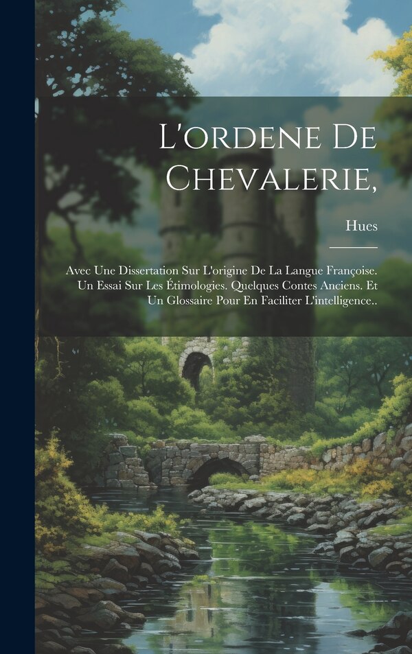 L'ordene De Chevalerie by Hues, Hardcover | Indigo Chapters
