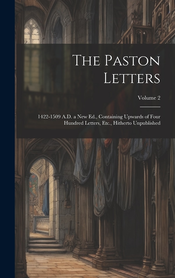 The Paston Letters by Anonymous, Hardcover | Indigo Chapters