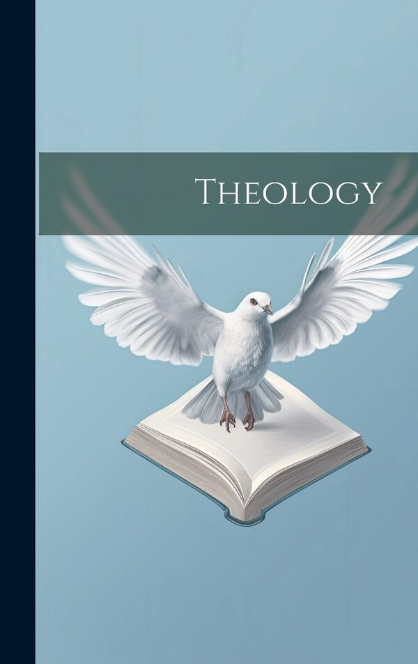 Theology by Anonymous, Hardcover | Indigo Chapters