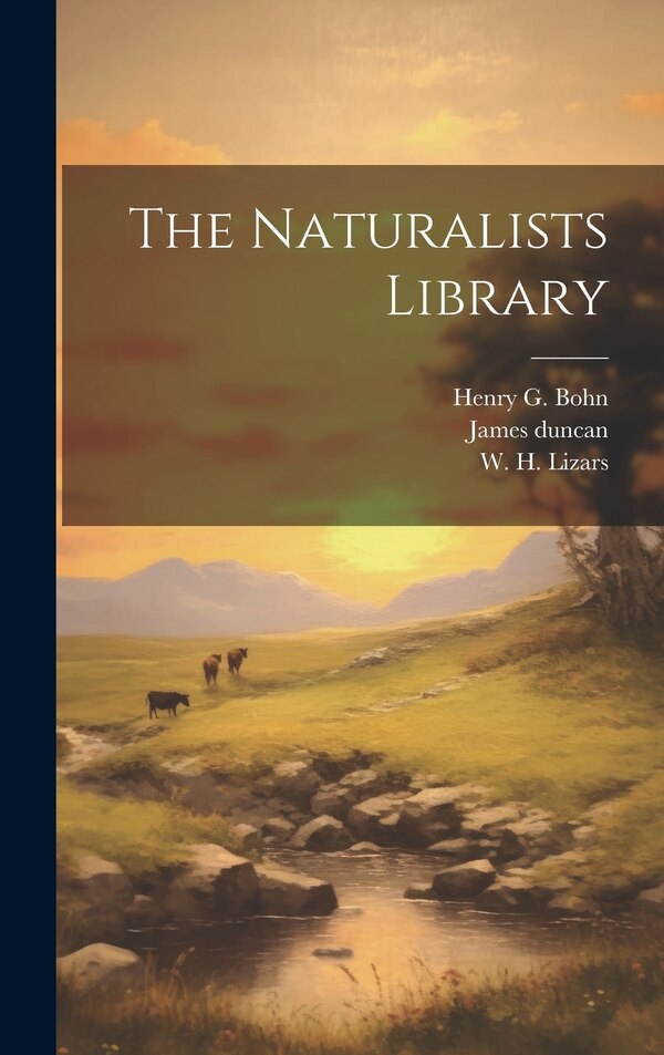 The Naturalists Library by James Duncan, Hardcover | Indigo Chapters