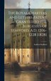 The Royal Charters and Letters Patent Granted to the Burgesses of Stafford A.D. 1206-1228 [1828] by Stafford Stafford, Hardcover | Indigo Chapters