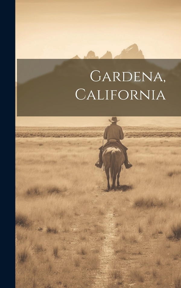 Gardena California by Anonymous, Hardcover | Indigo Chapters