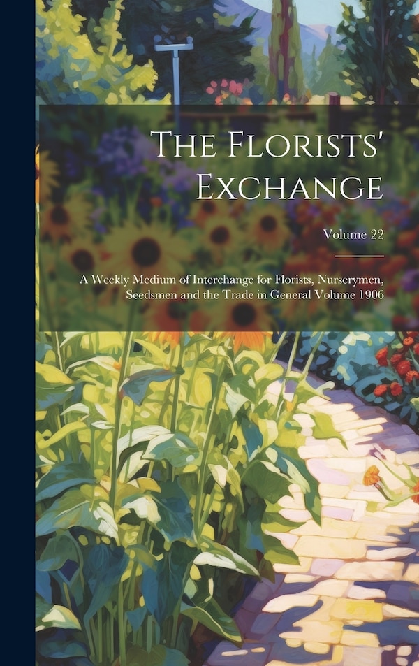 The Florists' Exchange by Anonymous, Hardcover | Indigo Chapters