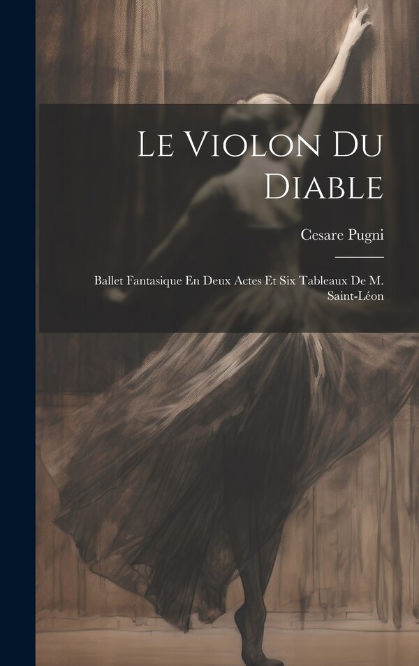 Le Violon Du Diable by Cesare Pugni, Hardcover | Indigo Chapters
