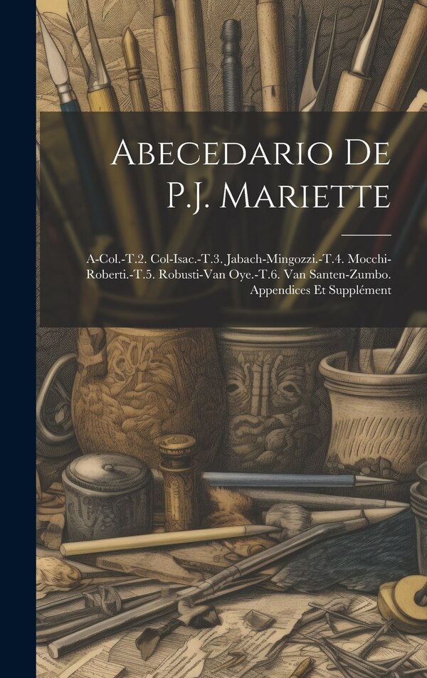 Abecedario De P.J. Mariette by Anonymous, Hardcover | Indigo Chapters