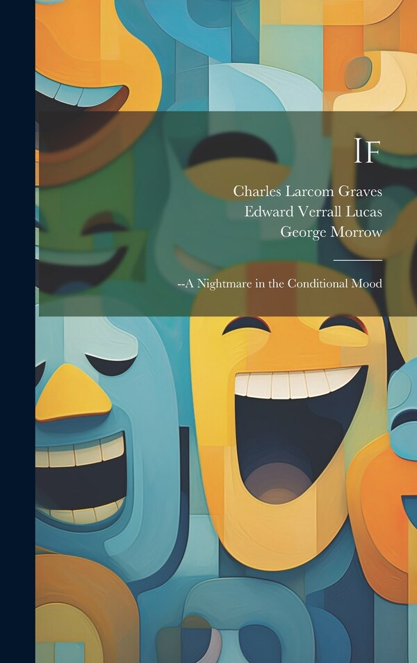 If by Edward Verrall Lucas, Hardcover | Indigo Chapters