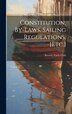 Constitution By-Laws Sailing Regulations [Etc.] by Beverly Yacht Club, Hardcover | Indigo Chapters
