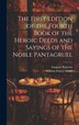 The First Edition of the Fourth Book of the Heroic Deeds and Sayings of the Noble Pantagruel by William Francis Smith, Hardcover | Indigo Chapters