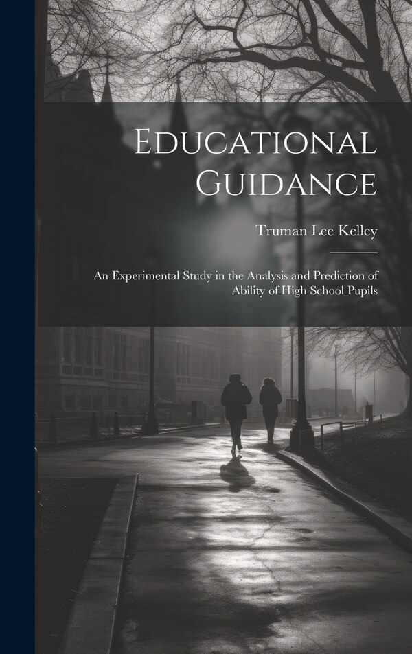 Educational Guidance by Truman Lee Kelley, Hardcover | Indigo Chapters