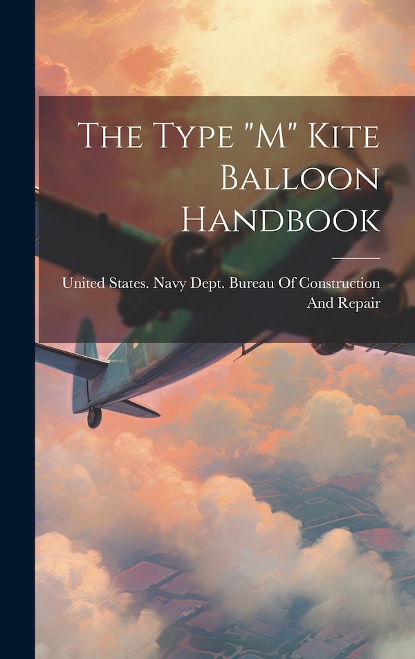 M by United States Navy Dept Bureau of C, Hardcover | Indigo Chapters