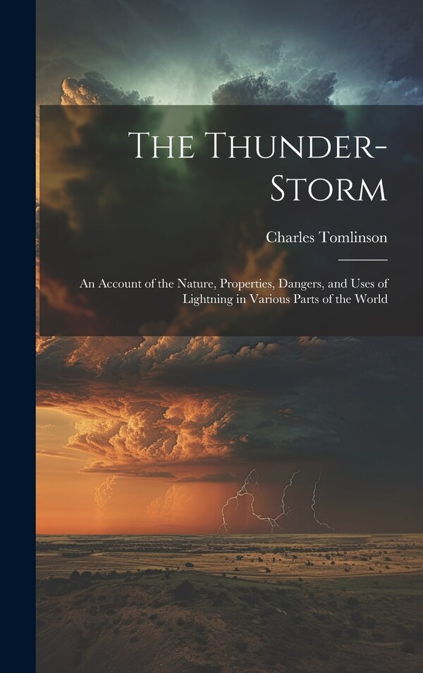 The Thunder-Storm by Charles Tomlinson, Hardcover | Indigo Chapters