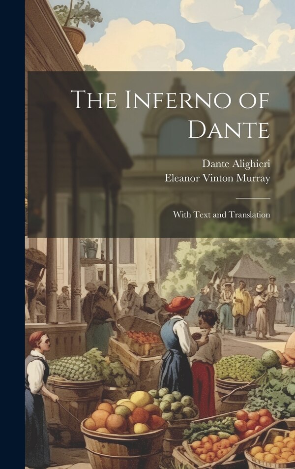The Inferno of Dante by Dante Alighieri, Hardcover | Indigo Chapters