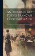 Anthologie Des Poètes Français Contemporains by Anonymous Anonymous, Hardcover | Indigo Chapters