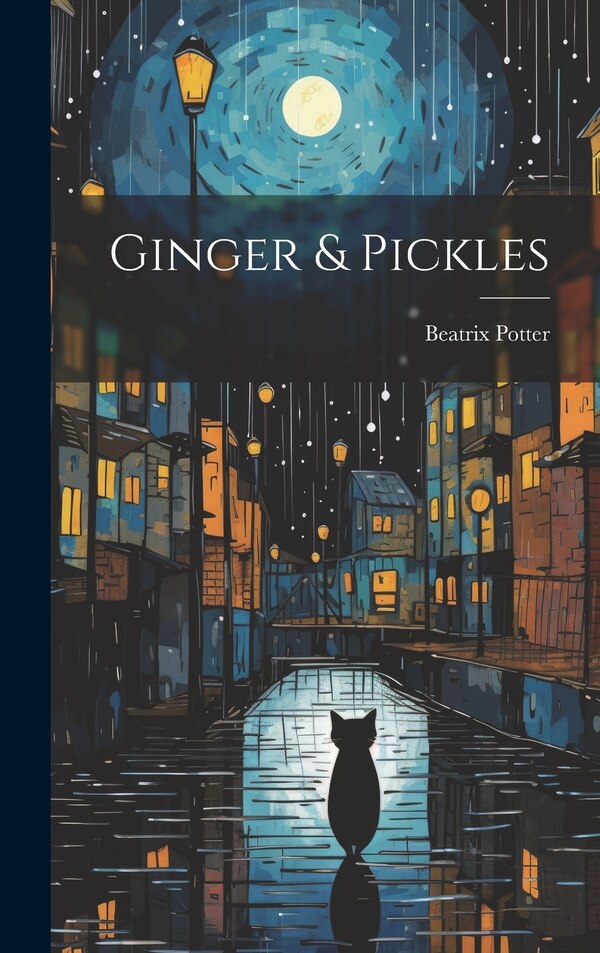 Ginger & Pickles by Beatrix Potter, Hardcover | Indigo Chapters
