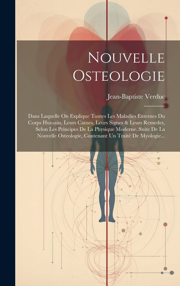 Nouvelle Osteologie by Jean-Baptiste Verduc
