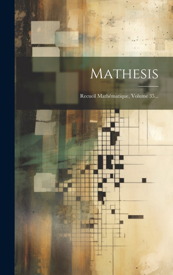 Mathesis by Anonymous, Hardcover | Indigo Chapters