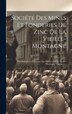 Société Des Mines Et Fonderies De Zinc De La Vieille-montagne by Anonymous, Hardcover | Indigo Chapters