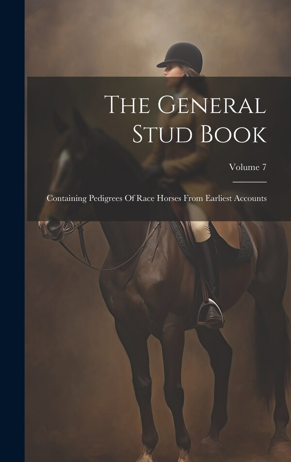 The General Stud Book by Anonymous