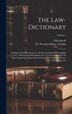 The Law-dictionary by Giles Jacob, Hardcover | Indigo Chapters