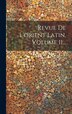 Revue De L'orient Latin Volume 11. by Anonymous Anonymous, Hardcover | Indigo Chapters
