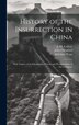 History of the Insurrection in China by J-m 1810-1862 Callery, Hardcover | Indigo Chapters