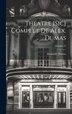 Théatre [sic] complet de Alex. Dumas; Volume 25 by Alexandre Dumas, Hardcover | Indigo Chapters