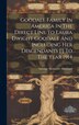 Goodale Family In America In The Direct Line To Laura Dwight Goodale And Including Her Descendants [ ] To The Year 1914 | Indigo Chapters