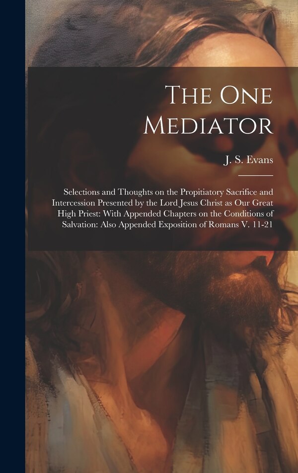 The one Mediator by J S Evans, Hardcover | Indigo Chapters